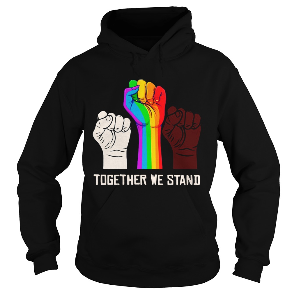 LGBT Strong Hand Together We Stand Hoodie