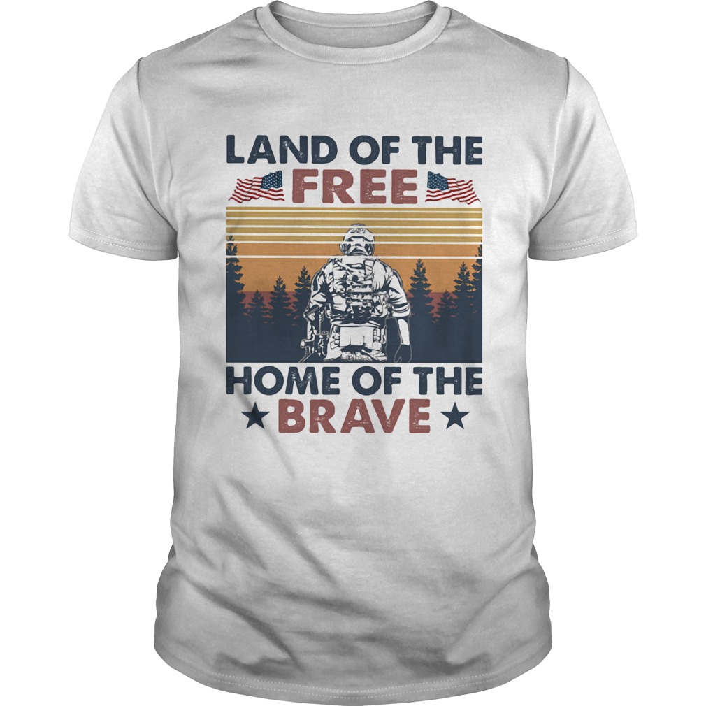 Land Of The Free Home Of The Brave Vintage shirt