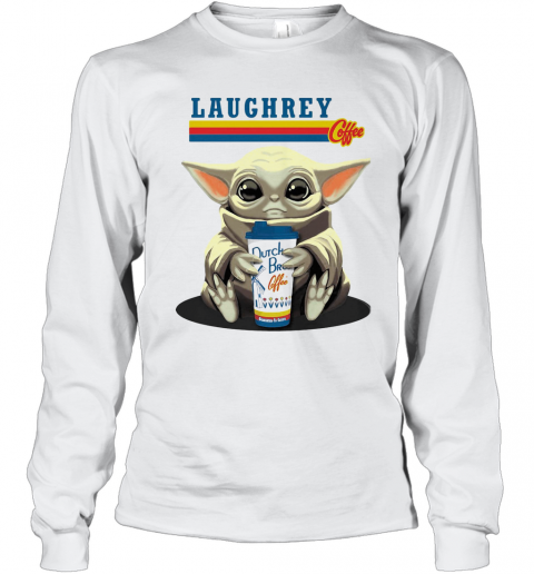 Laughrey Coffee Star Wars Baby Yoda Hug Dutch Bros Coffee T-Shirt Long Sleeved T-shirt 