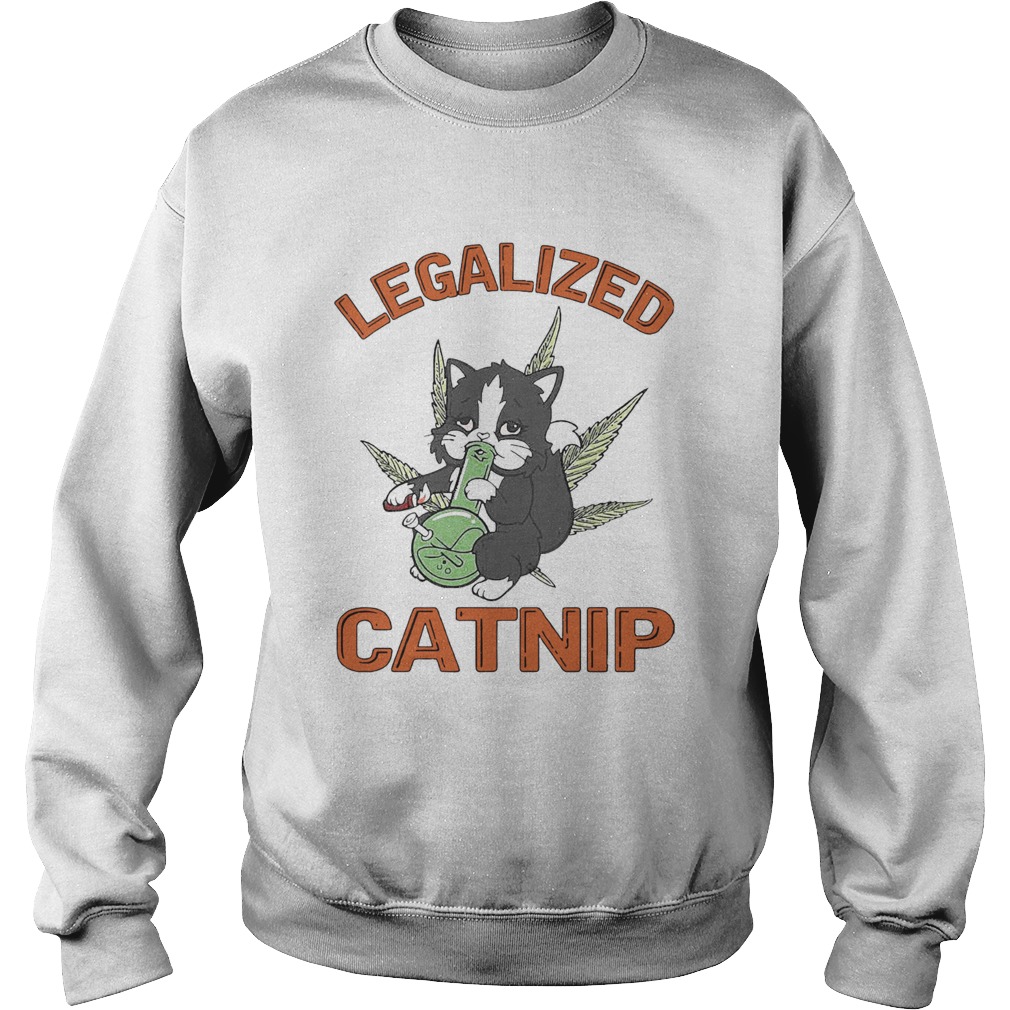 Legalized Catnip Sweatshirt