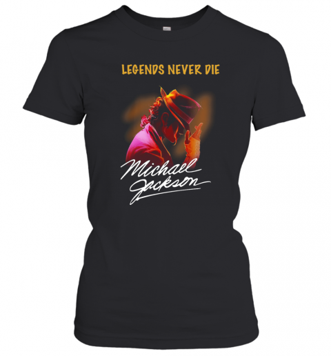 Legends Never Die Michael Jackson Signature T-Shirt Classic Women's T-shirt