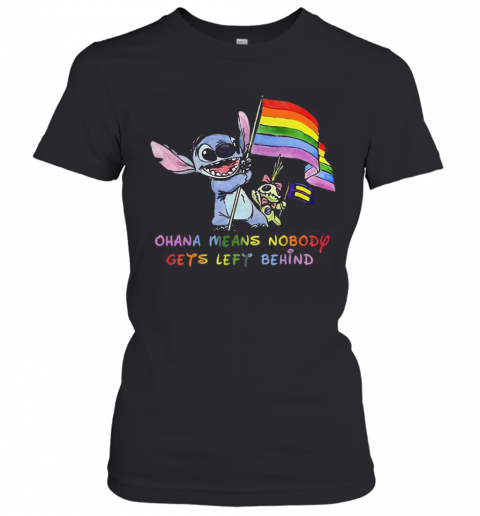 Lgbt Stitch And Scrump Ohana Means Nobody Gets Left Behind T-Shirt Classic Women's T-shirt