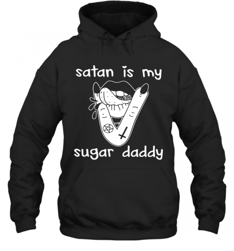Lips Satan Is My Sugar Daddy T-Shirt Unisex Hoodie