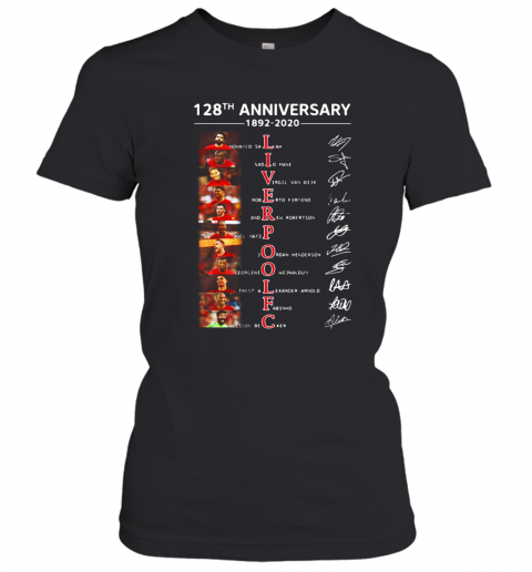 Liverpool 128Th Anniversary 1892 2020 Signatures T-Shirt Classic Women's T-shirt