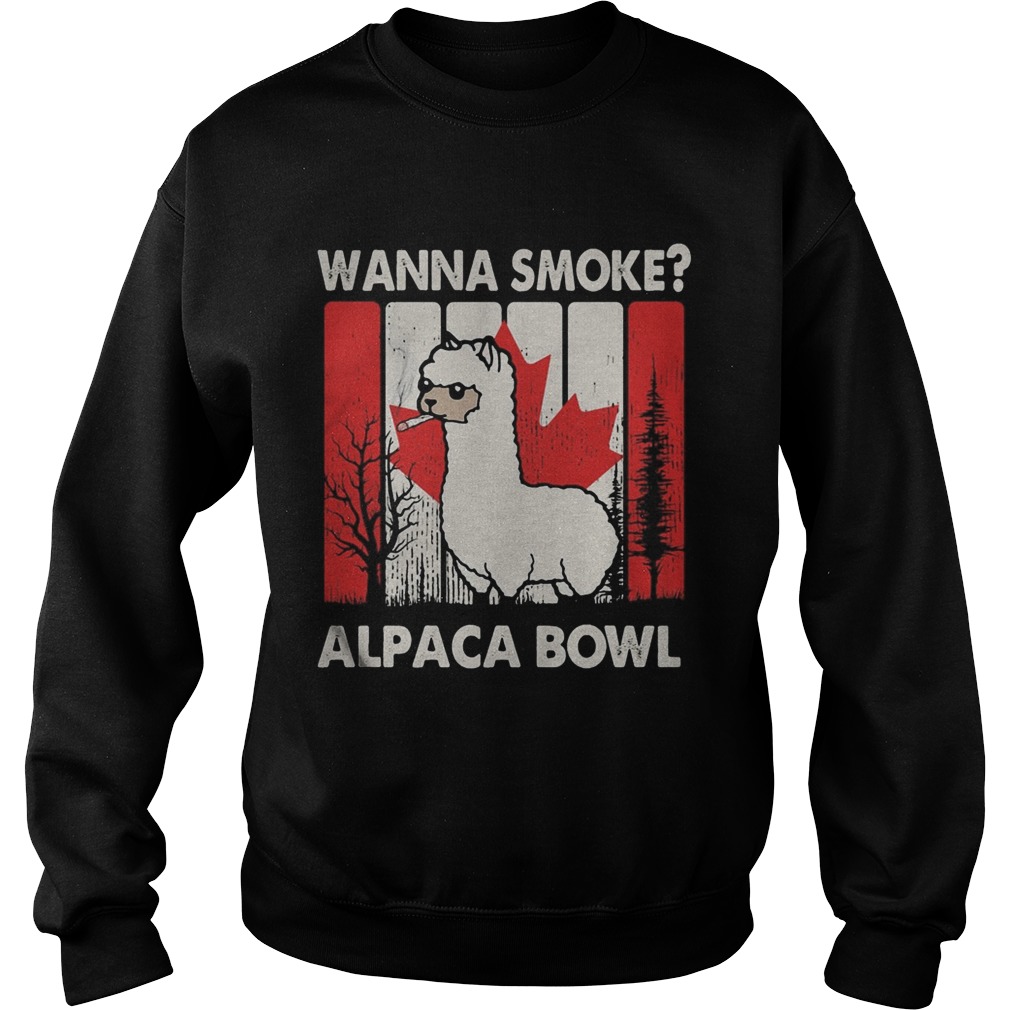 Llama wanna smoke alpaca bowl version vintage canada Sweatshirt