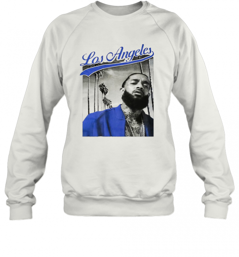 Los Angeles Nipsey Hussle Rapper T-Shirt Unisex Sweatshirt