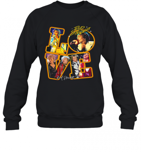 Love Bud Stewart Band Members Signatures T-Shirt Unisex Sweatshirt