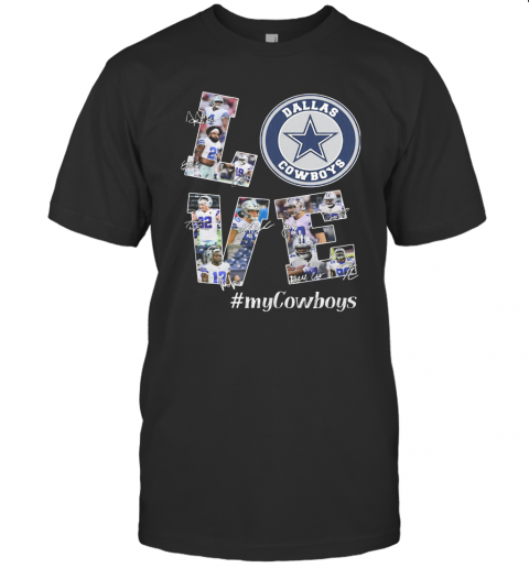 Love My Dallas Cowboys Football Team Players Signatures T-Shirt