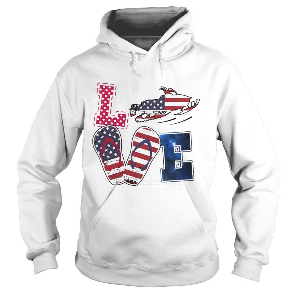 Love snowmobile sandals american flag independence day Hoodie
