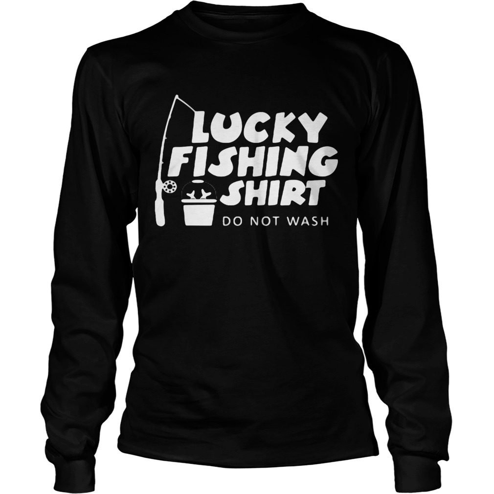 Lucky fishing do not wash fishing rod Long Sleeve