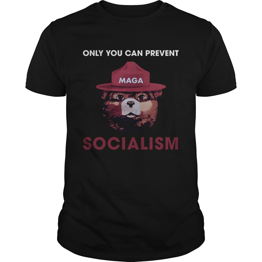 Maga Bear Only You Can Prevent Socialism shirt
