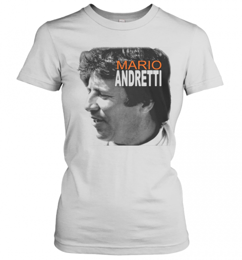 Mario Andretti Racing Athletes Picture T-Shirt Classic Women's T-shirt