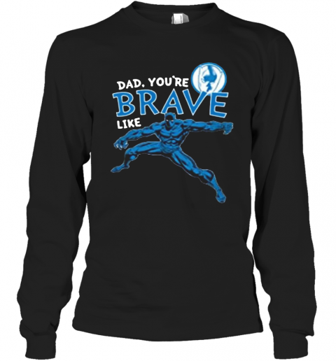 Marvel Black Panther Brave Dad Father'S Day 2020 T-Shirt Long Sleeved T-shirt 