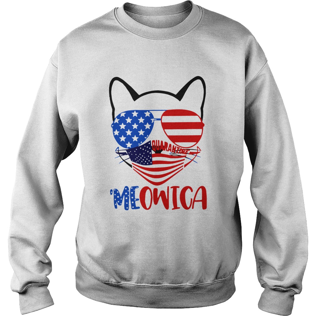 Meowica 4th Of July Merica Quarantine Sweatshirt