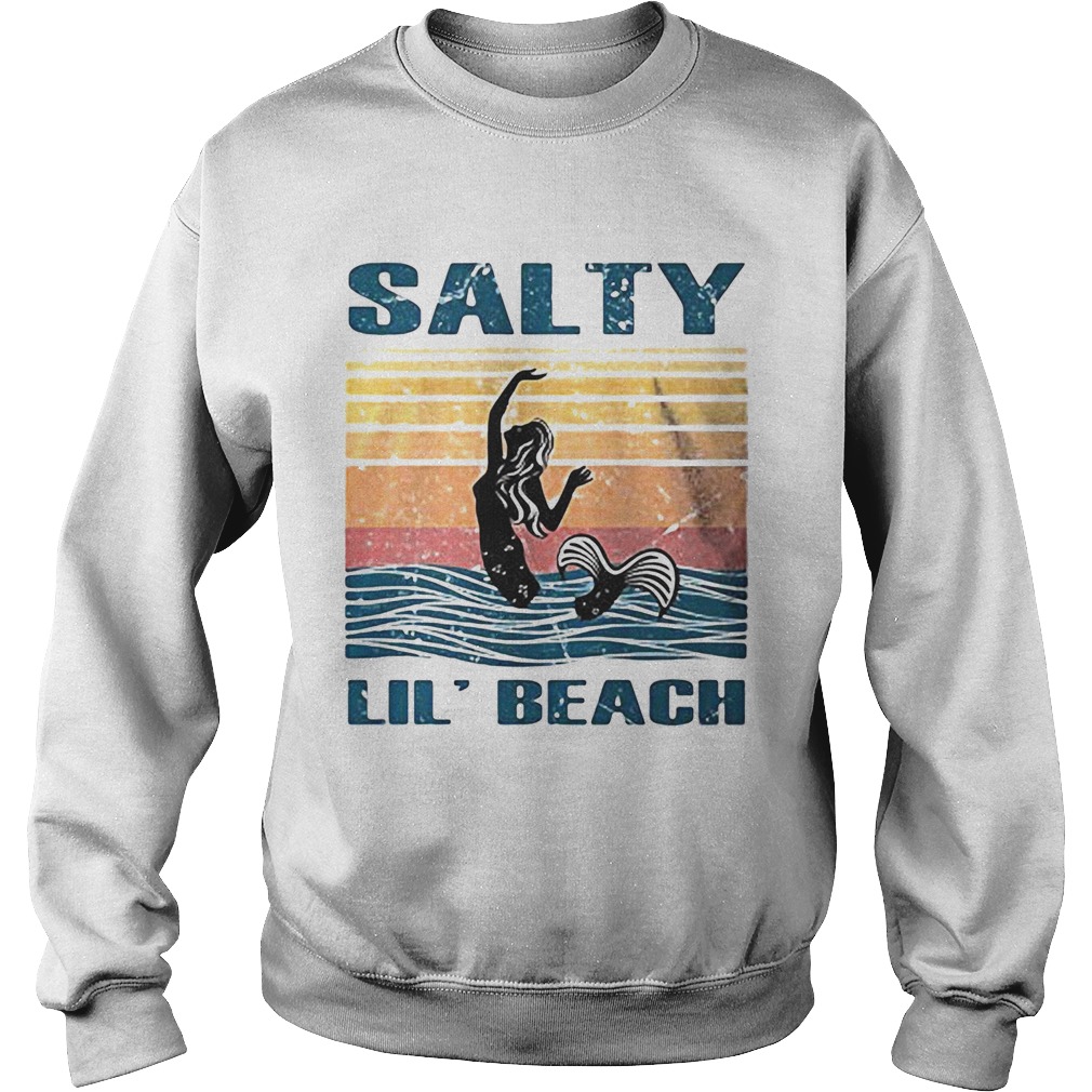 Mermaid salty lil beach vintage retro Sweatshirt