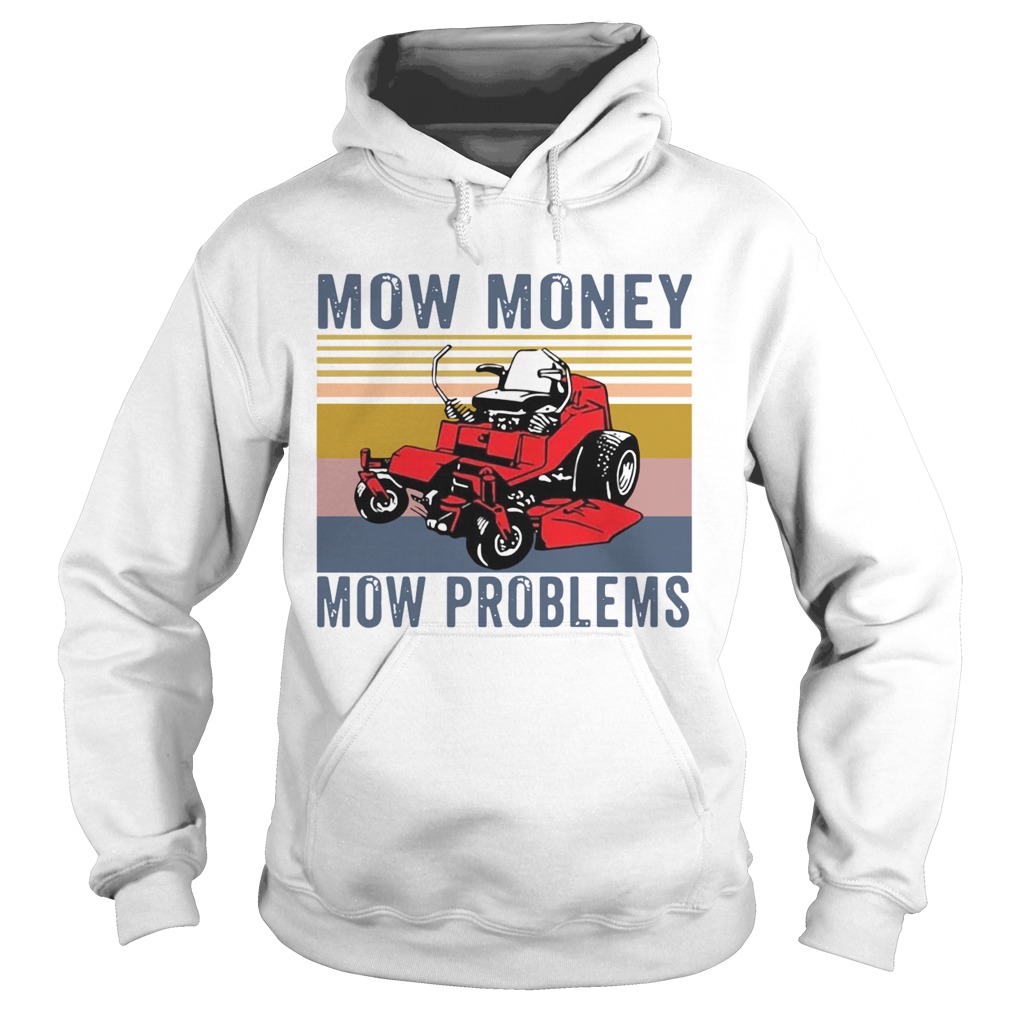 Mow Money Mow Problems Vintage Hoodie