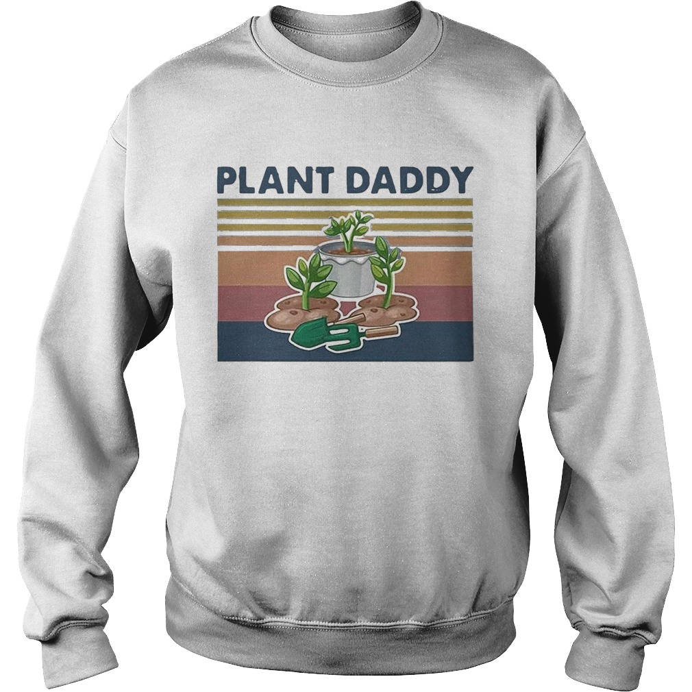 My garden plant daddy vintage retro Sweatshirt