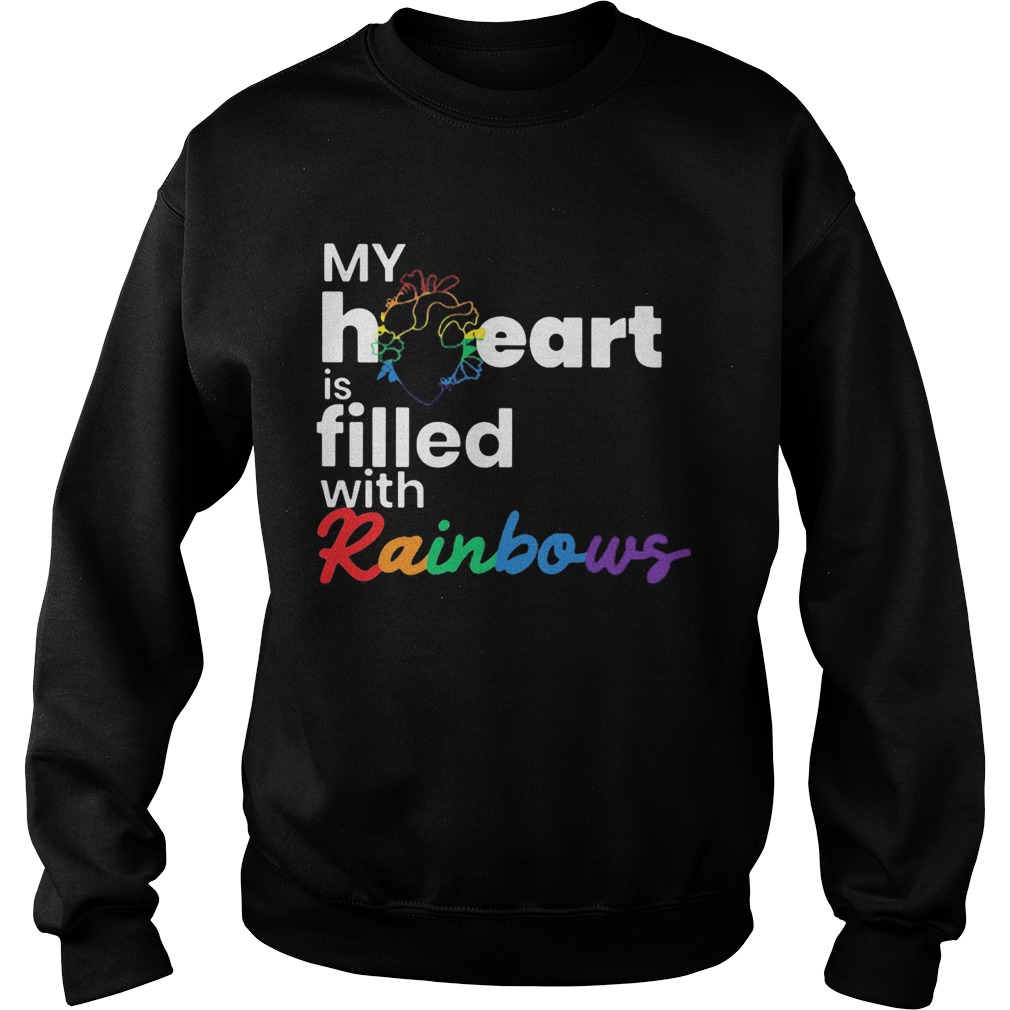 My heart is filled with rainbows LGBT Sweatshirt