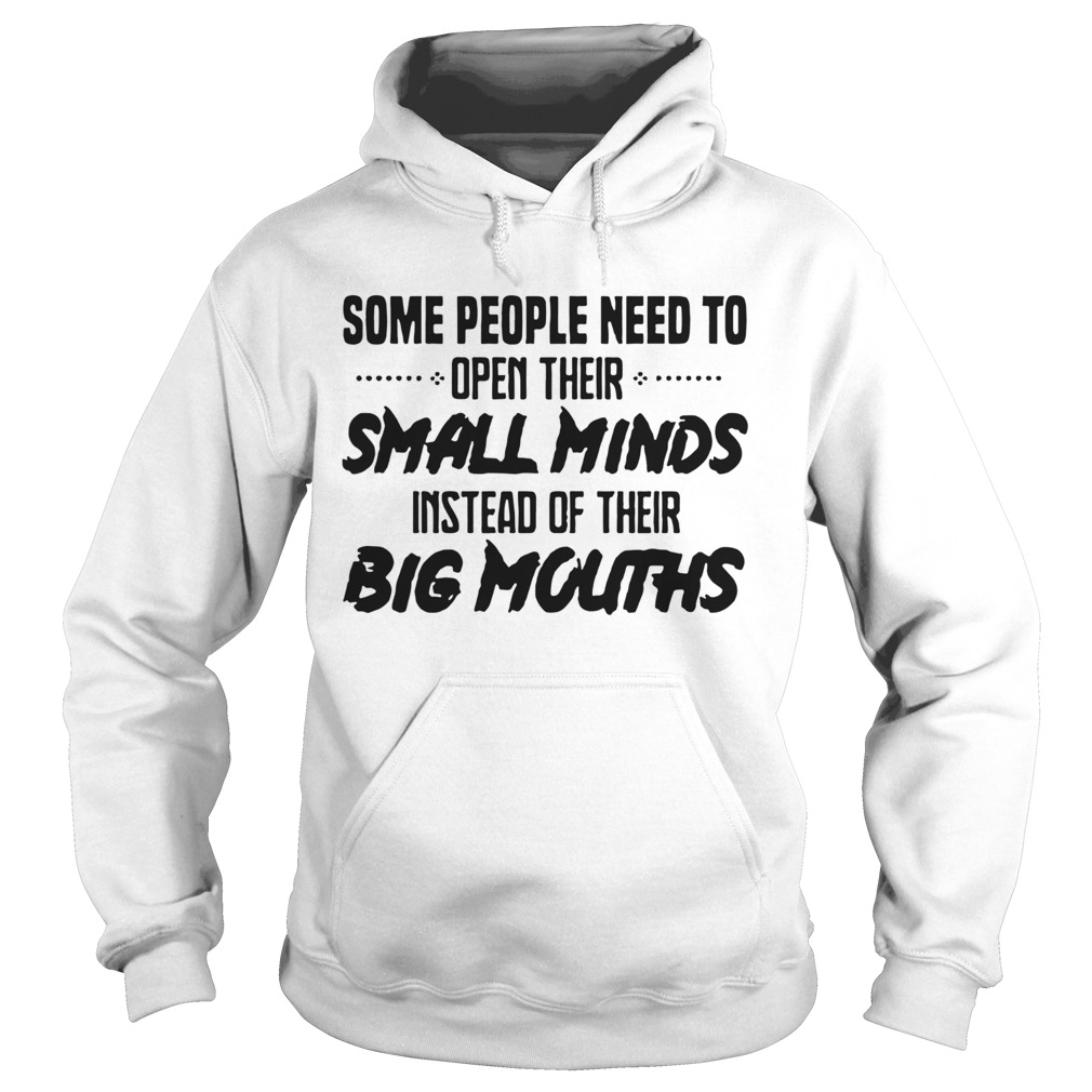 Need To Open Their Small Minds Hoodie