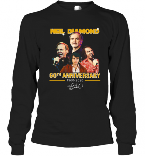 Neil Diamond 60Th Anniversary 1960 2020 Signature T-Shirt Long Sleeved T-shirt