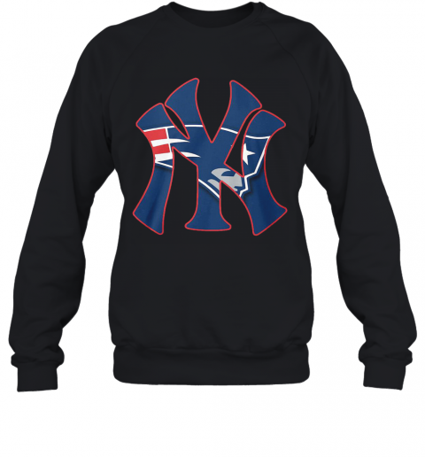 New York Yankees And New England Patriots T-Shirt Unisex Sweatshirt