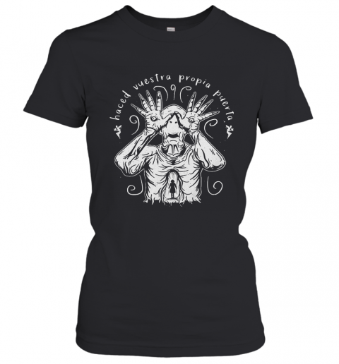 Pale Man Pan'S Labyrinth Haced Vuestra Propia Puerta T-Shirt Classic Women's T-shirt