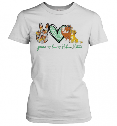 Peace Love Hakuna Matata T-Shirt Classic Women's T-shirt