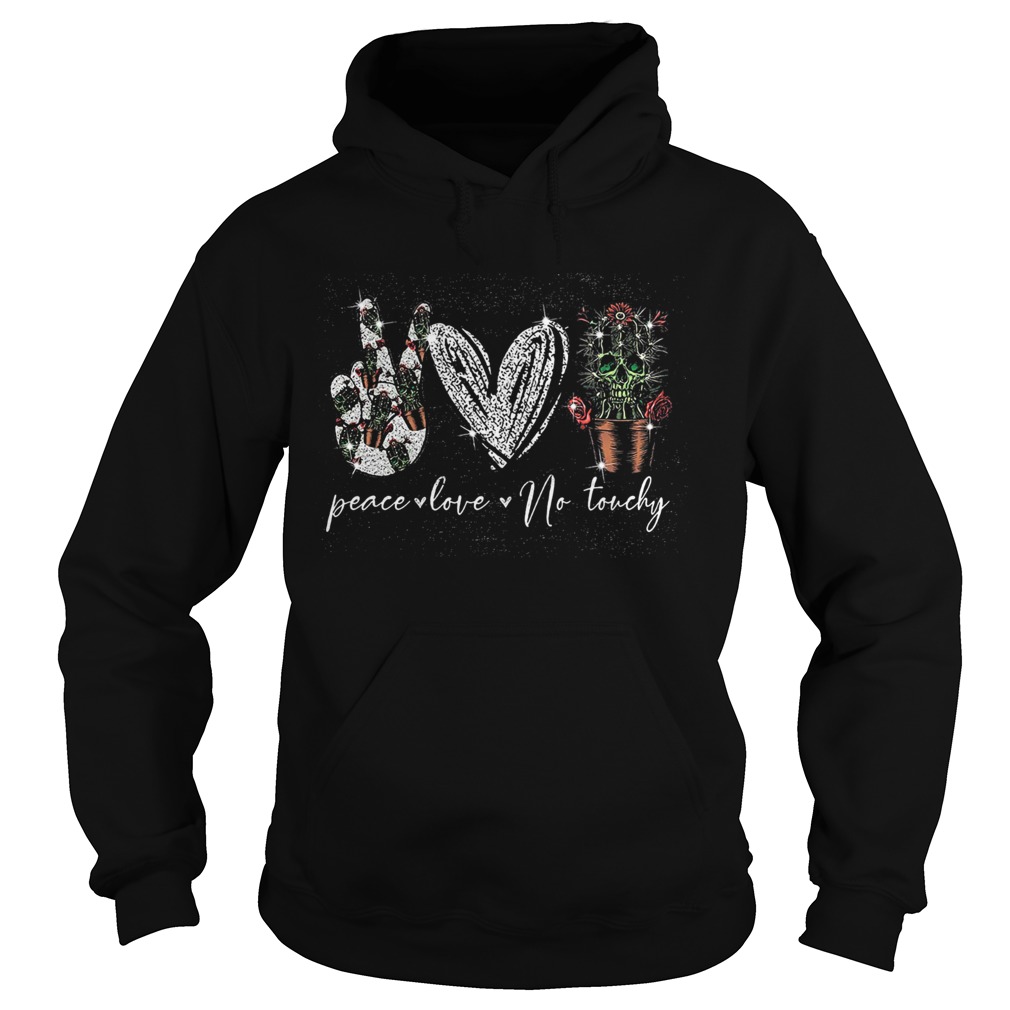 Peace Love No Touchy Awrsome Skull Cactus Hippie Hoodie