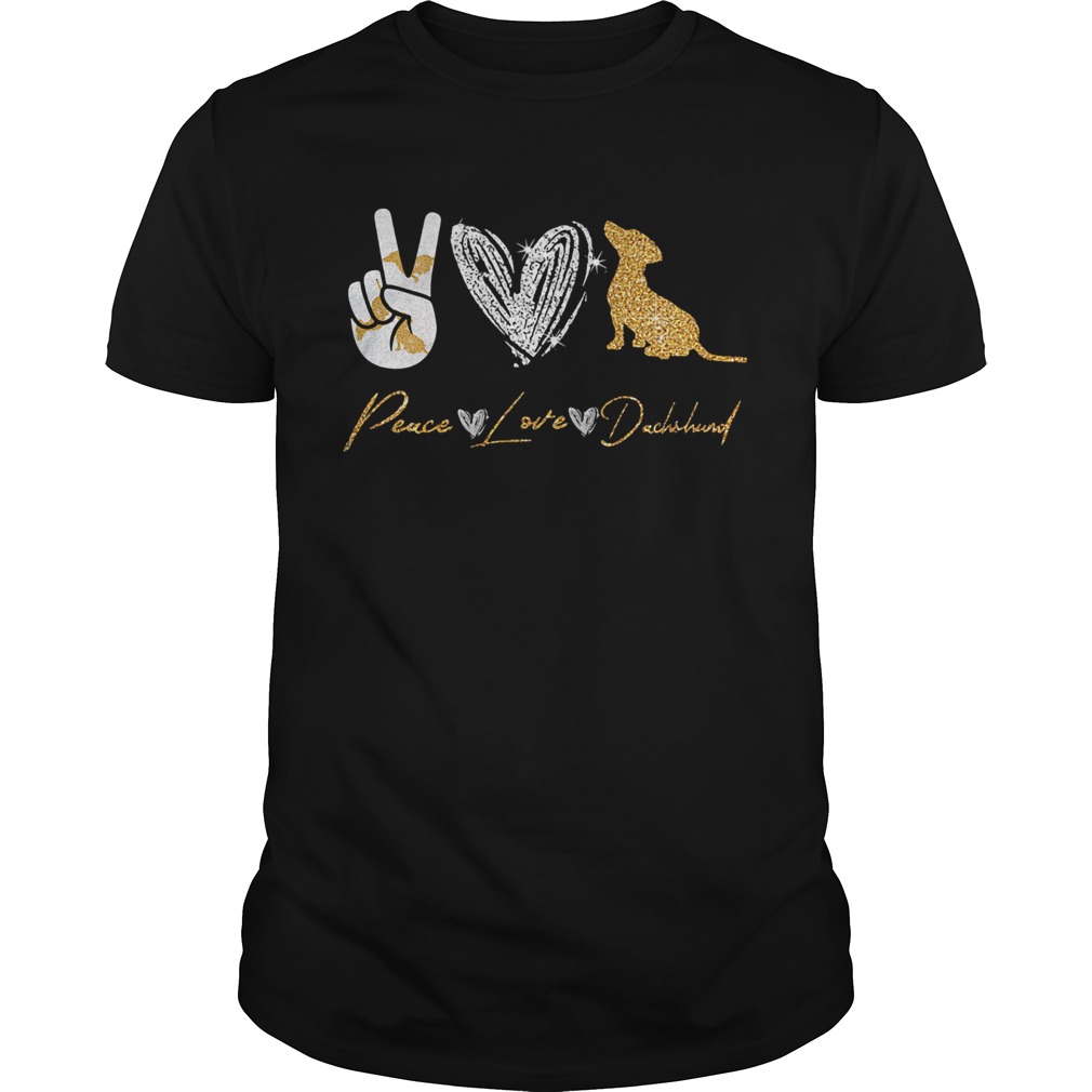 Peace love Dachshund shirt