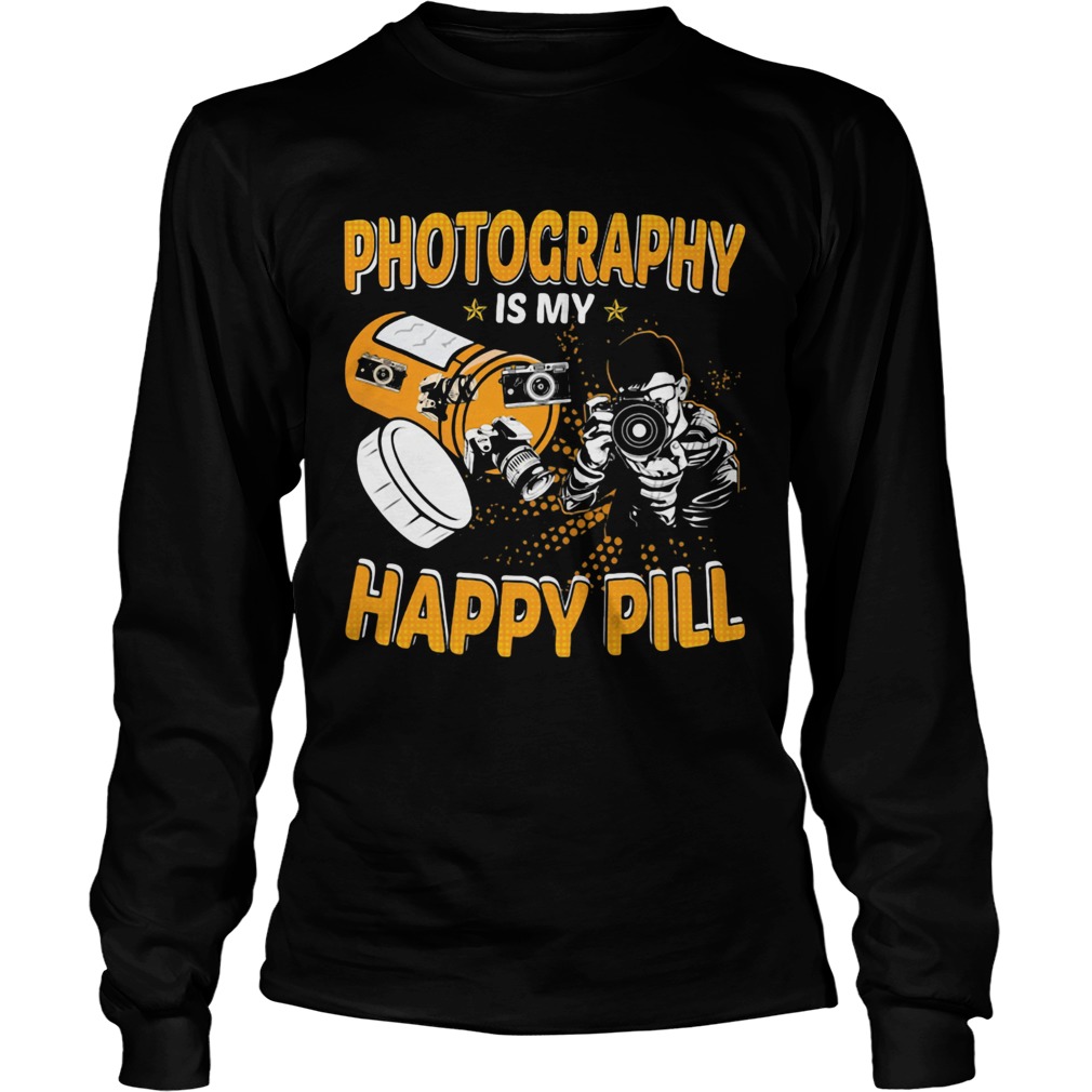 Photography Is My Happy Pill Long Sleeve