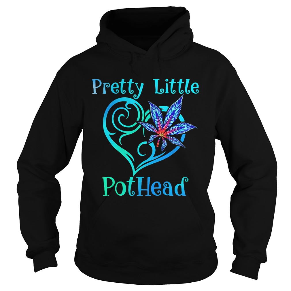 Pretty little pothead heart weed Hoodie
