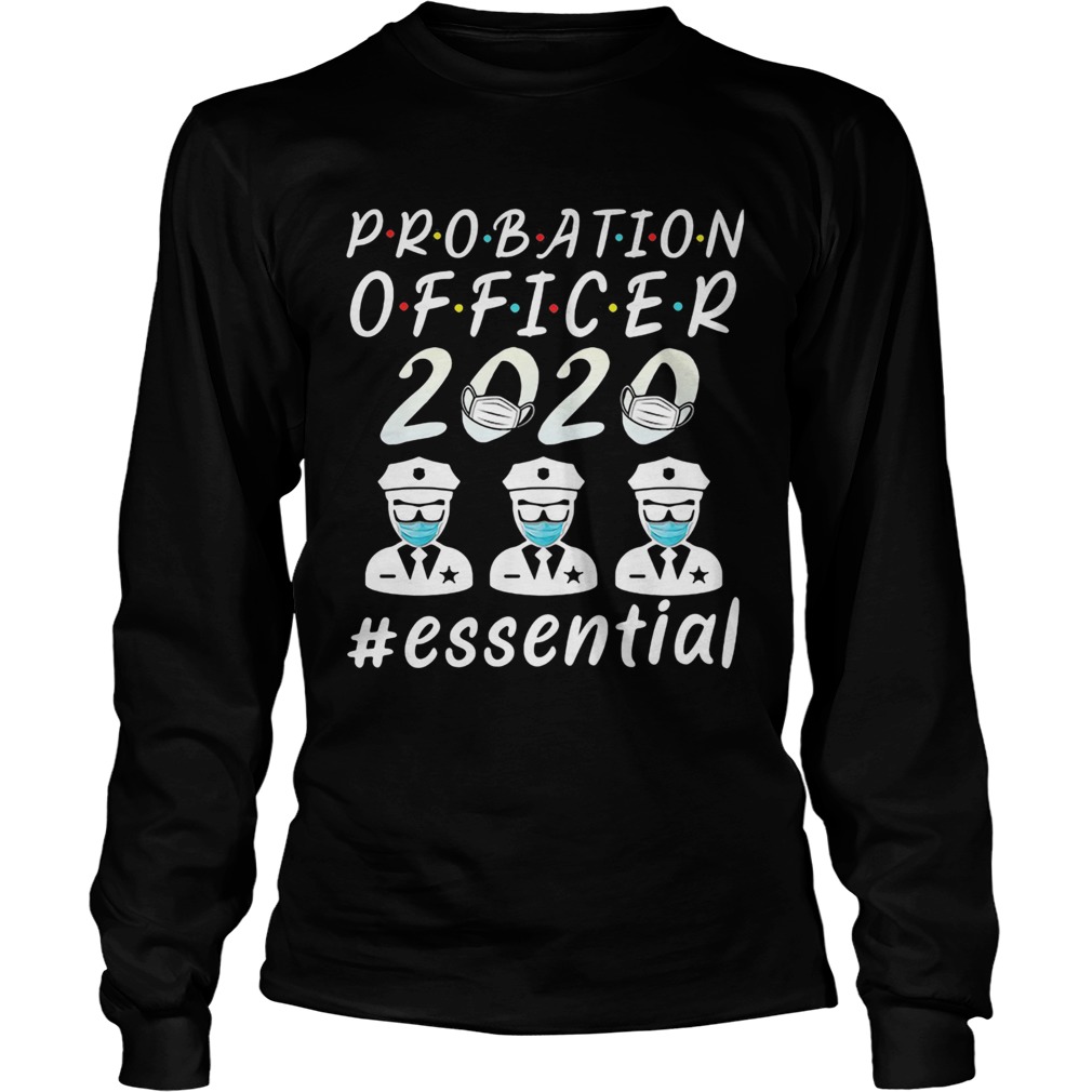 Probation officer 2020 mask essential Long Sleeve