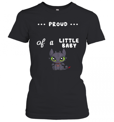Proud Of A Little Baby Toothless T-Shirt Classic Women's T-shirt