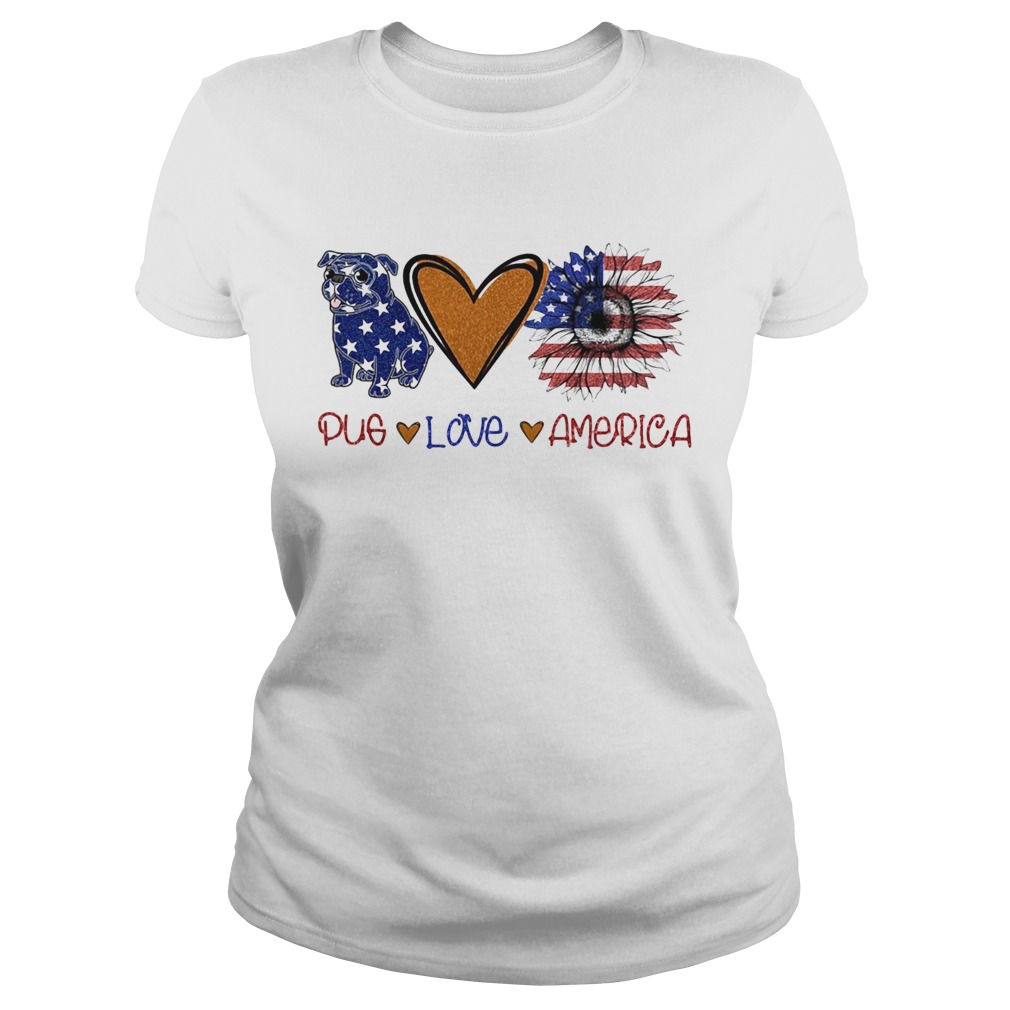 Pug love heart sunflower American flag veteran Independence Day Classic Ladies