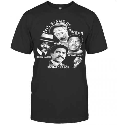 Real Kings Of Comedy Redd Foxx Robin Harris Bernie Mac Richard Pryor T-Shirt Classic Men's T-shirt