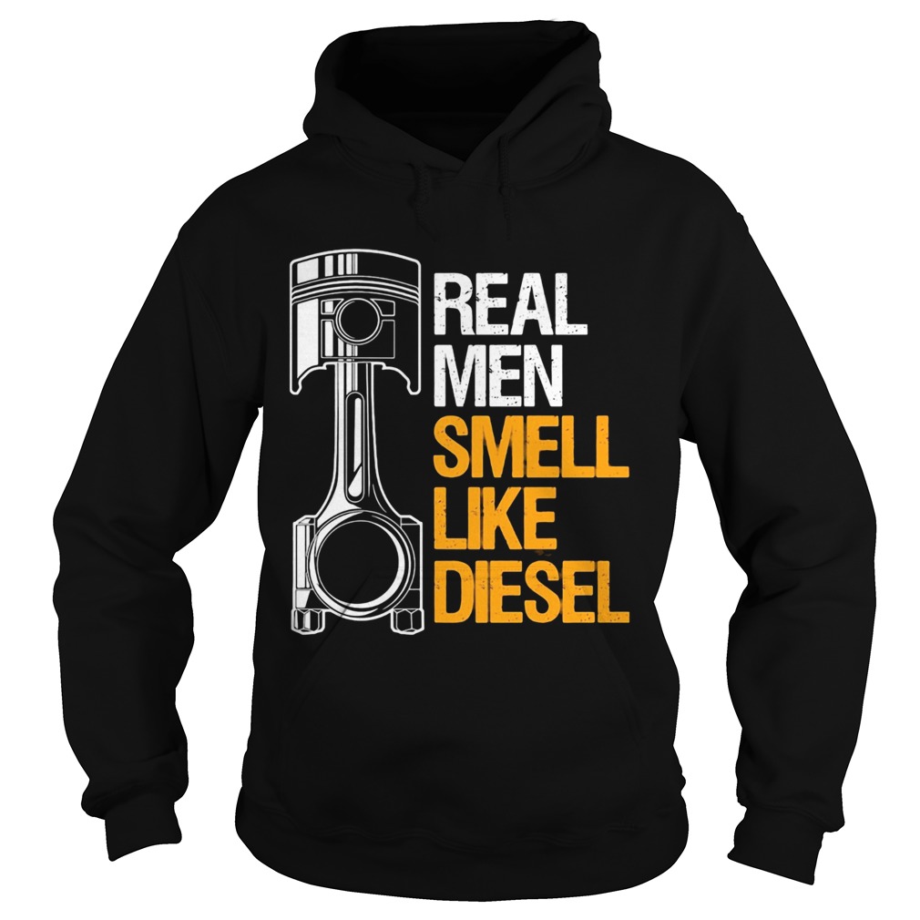Real men smell like diesel Hoodie