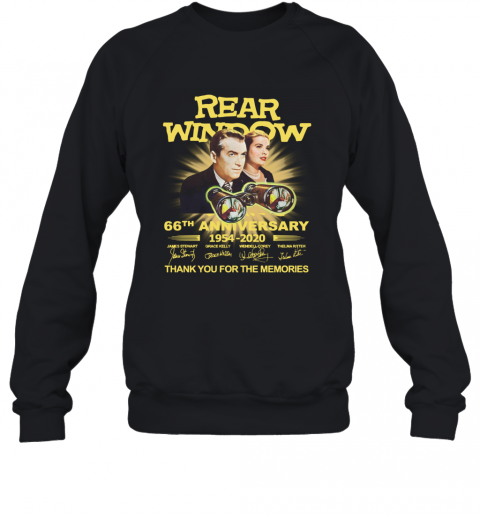 Rear Window 66Th Anniversary 1954 2020 Thank You For The Memories Signature T-Shirt Unisex Sweatshirt