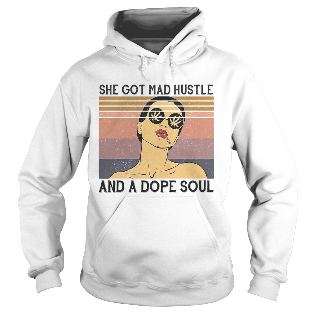 She got mad hustle and a dope soul vintage Hoodie