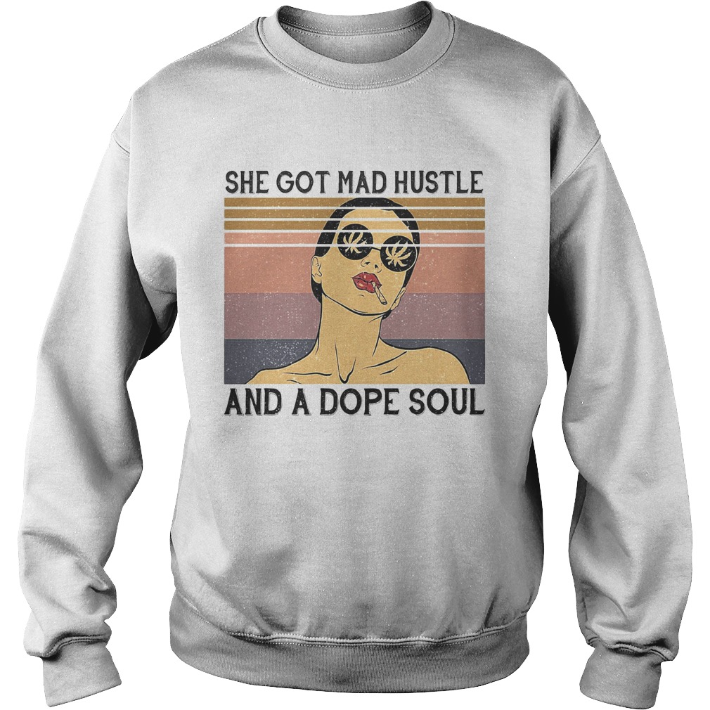 She got mad hustle and a dope soul vintage Sweatshirt