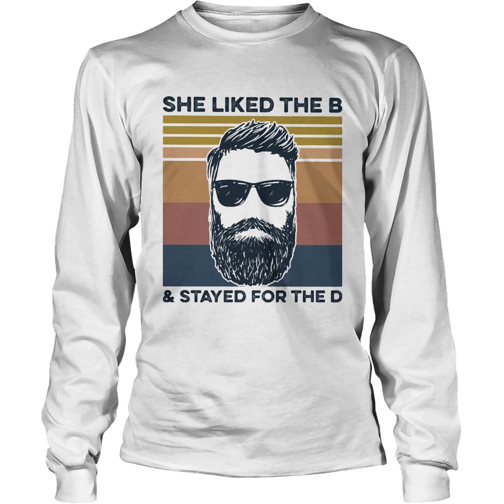 She liked the b and stayed for the d vintage retro Long Sleeve