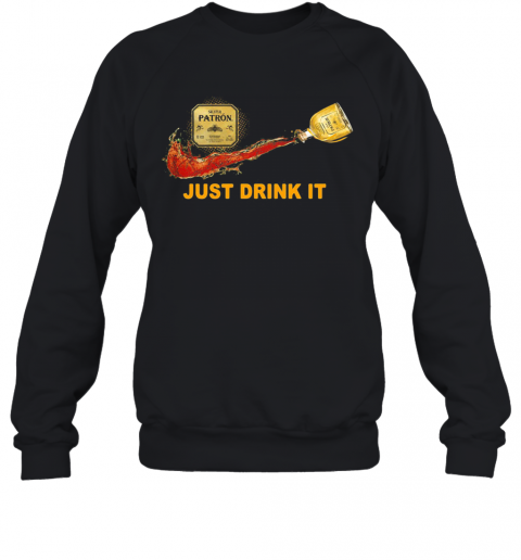Silver Patron Wine Nike Just Drink It T-Shirt Unisex Sweatshirt