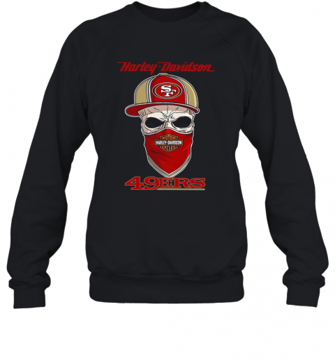 Skull Harley Davidson San Francisco 49Ers T-Shirt Unisex Sweatshirt