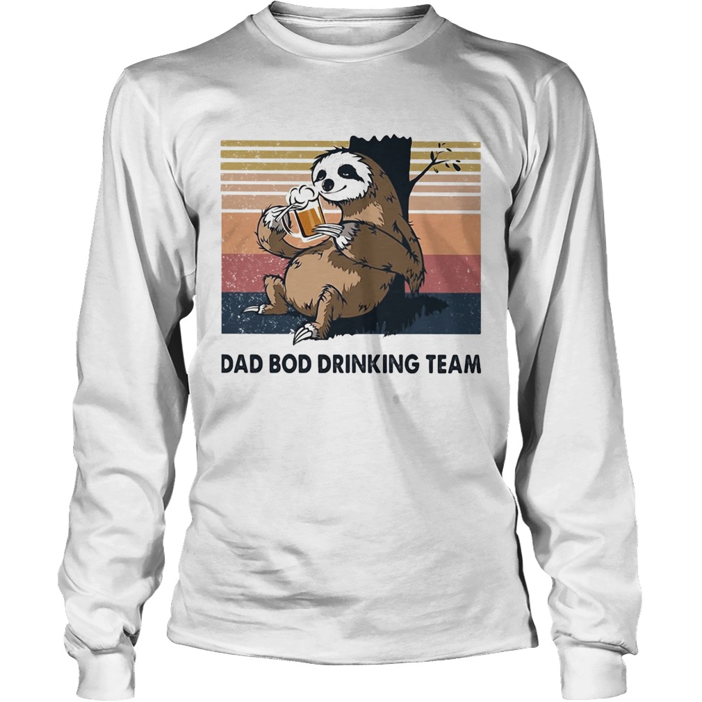 Sloth beer dad bod drinking team vintage Long Sleeve