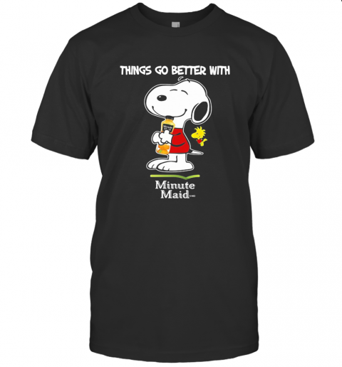 Snoopy And Woodstock Things Go Better With Minute Maid T-Shirt