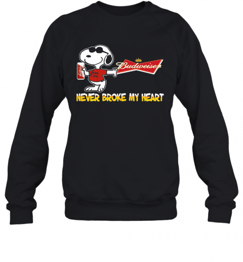 Snoopy Budweiser Beer Never Broke My Heart Logo T-Shirt Unisex Sweatshirt