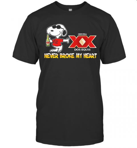 Snoopy Cerveza Xx Dos Equis Beer Never Broke My Heart T-Shirt