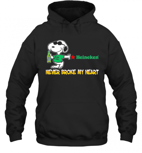 Snoopy Heineken Beer Never Broke My Heart T-Shirt Unisex Hoodie