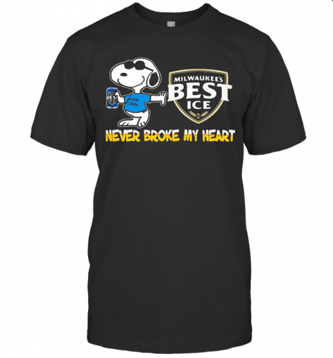 Snoopy Milwaukee'S Best Ice Beer Never Broke My Heart T-Shirt