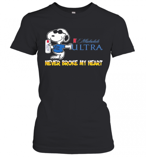Snoopy Muchlis Ultra Beer Never Broke My Heart T-Shirt Classic Women's T-shirt
