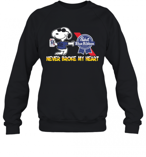 Snoopy Pabst Blue Ribbon Beer Never Broke My Heart T-Shirt Unisex Sweatshirt
